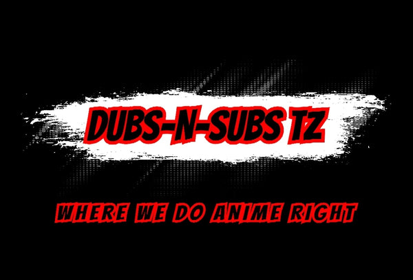 DubsNSubsTZAnime